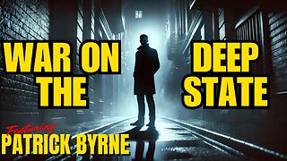 Threads of Deception: Patrick Byrne's War on the Deep State - EP.380