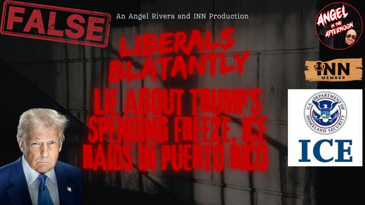 Liberals blatantly Lie about Federal Spending Freeze, ICE Raids In PR Angel In The Afternoon EP:92