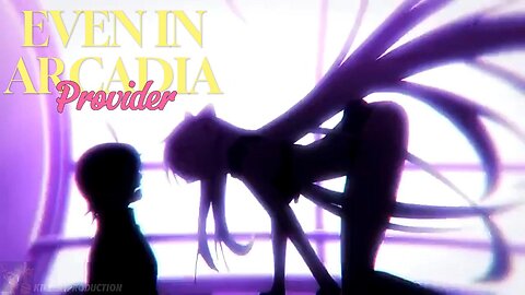 EVEN IN ARCADIA #7 [Provider]