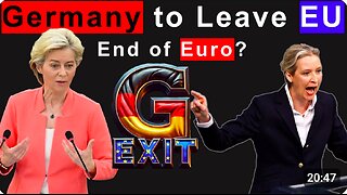 EU on the Brink of Collapse as Germany Considers Leaving the EU and Euro: Will Germany Join UK?