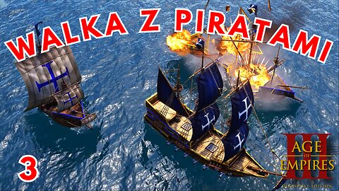 Walka z piratami #3 Age of Empires III: Definitive Edition