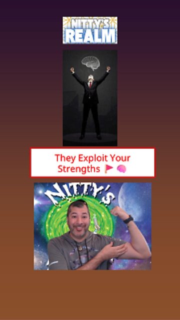 They Exploit Your Strengths 🚩🧠
