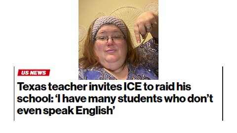 Teacher Tattles To ICE About Students