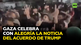 Celebraciones, fiestas y alegría popular en Gaza tras la noticia del acuerdo