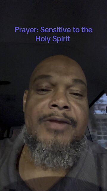 Sensitive to the Holy Spirit