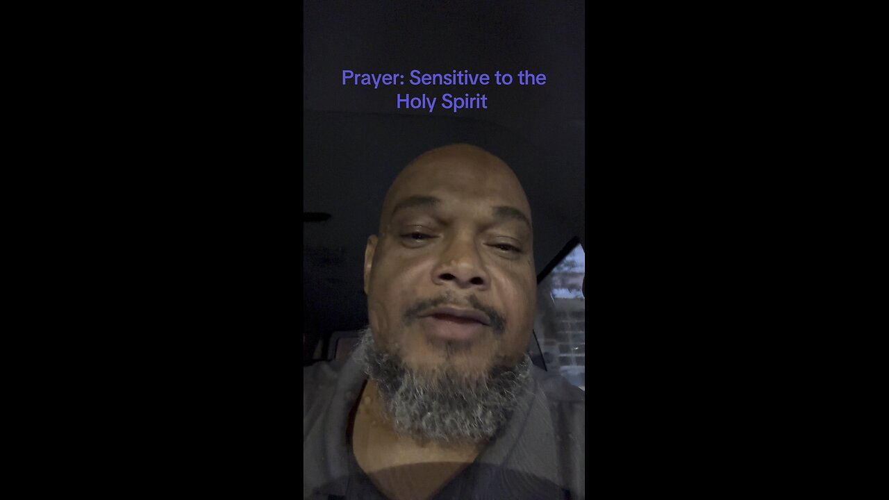 Sensitive to the Holy Spirit