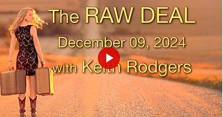 The Raw Deal (9 December 2024) with co-host Keith Rodgers