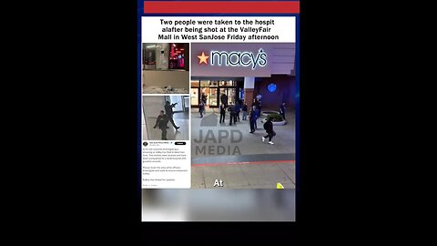 Two injured in shooting at Valley Fair Mall,West San Jose;both hospitalized,police say#japd #SanJose
