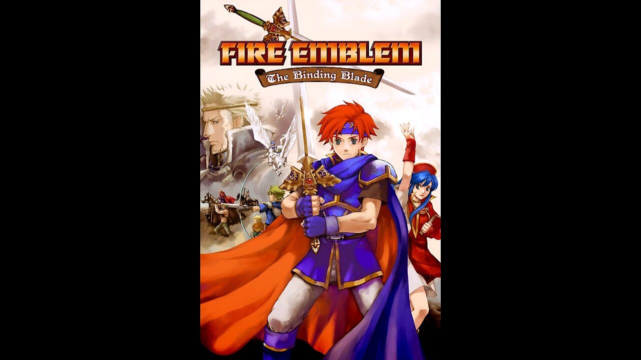 Fire Emblem: The Binding Blade LIVE