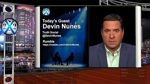 Devin Nunes-Power Is Key To The Future,No Escape From Grand Conspiracy,Trials Will Happen In FL