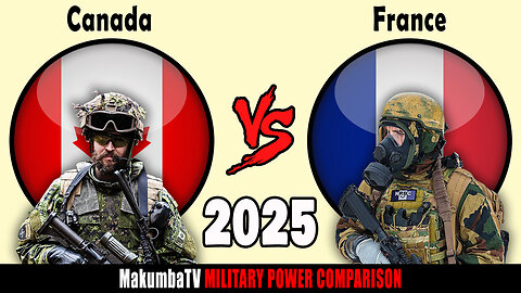 Canada vs France 2025 | Military Power