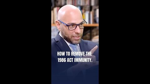 How to get rid of the 1986 Act immunity.