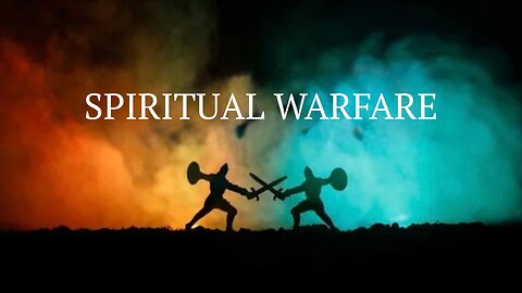 Spiritual Warfare lesson 5