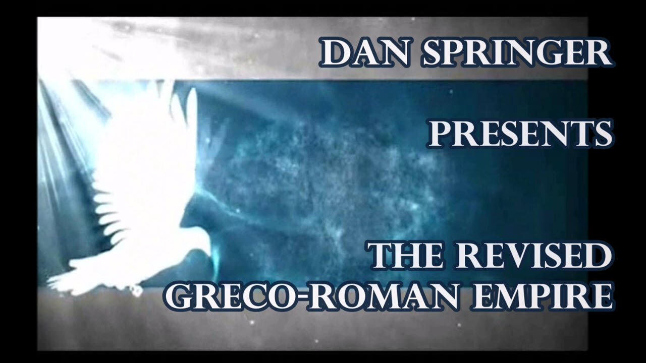 Dan Springer Presents the Revised Greco-Roman Empire