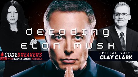 CodeBreakers Live With Clay Clark: Decoding Elon Musk