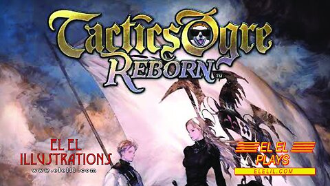Recording some Tactics Ogre: Reborn