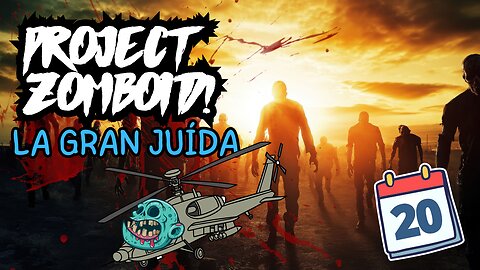 Project Zomboid Gameplay Español - Dia 20 - "La Gran Juída"