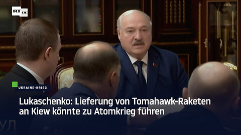 Lukaschenko: Lieferung von Tomahawk-Raketen an Kiew könnte zu einem Atomkrieg führen