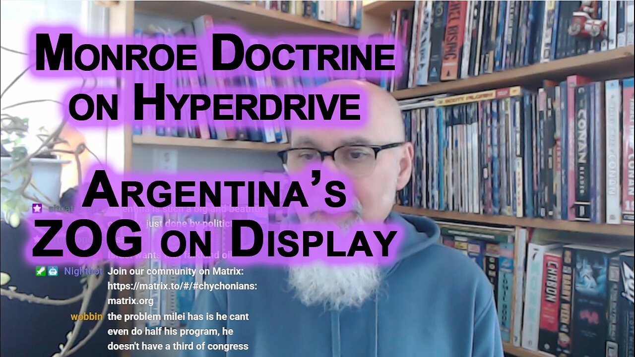 Monroe Doctrine on Hyperdrive, Latin America Moves Towards Neo-Feudalism: Argentina’s ZOG on Display