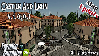 Map Update | Castile And Leon | All Platforms | V.1.0.0.1 | Farming Simulator 25