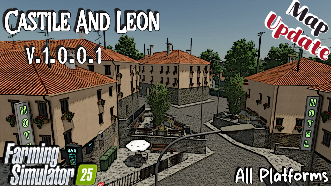 Map Update | Castile And Leon | All Platforms | V.1.0.0.1 | Farming Simulator 25