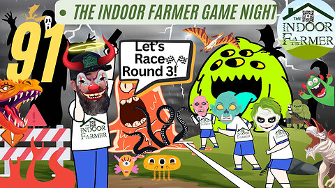 The Indoor Farmer Game Night ep 92, Foot Race Round 3, Let's Play