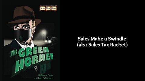 Sales Make a Swindle (aka-Sales Tax Racket) - The Green Hornet (7.7.1936) OTR