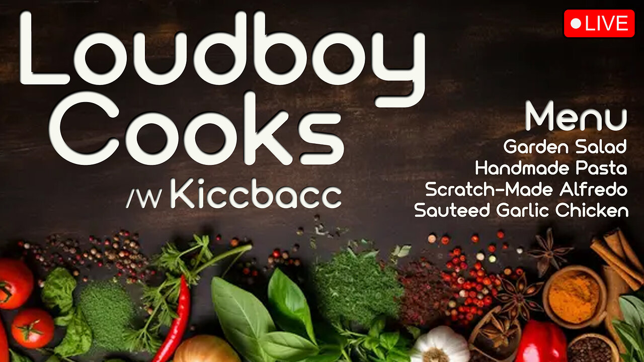 Loudboy Cooks Kicc's Kitchen - How to Make Fresh Pasta - The Loudboy Experience