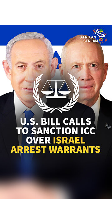 U.S. BILL CALLS TO SANCTION ICC OVER ISRAEL ARREST WARRANTS