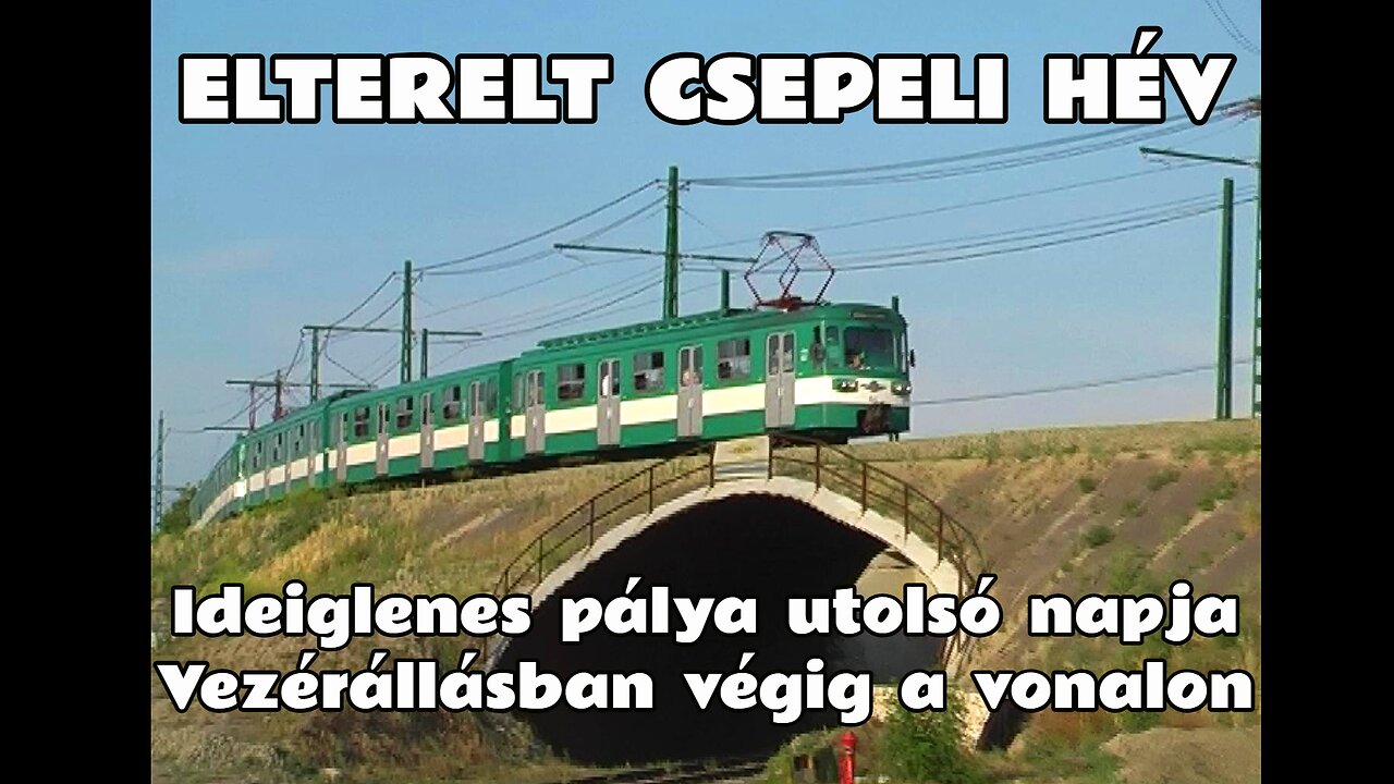 2011.06.17. Ideiglenes pályán a Csepeli HÉV, az épülő Teller Ede úti híd miatt. A terelés utolsó nap