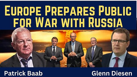 Patrick Baab: Europe Prepares the Public for War with Russia