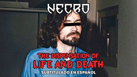 Necro - The Dispensation of Life and Death | (Subtitulado en español) (Prod. por Necro)