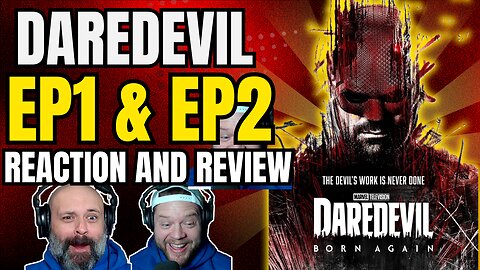 Daredevil: Born Again Episode 1 and 2 Was AMAZING!! | Reaction and Review