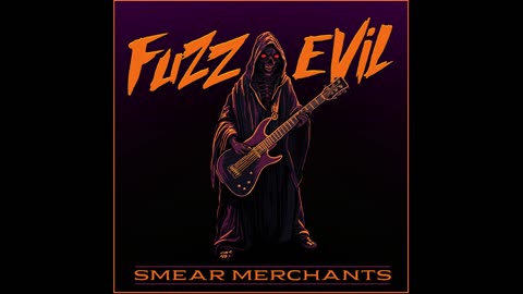 Fuzz Evil-Smear Merchants