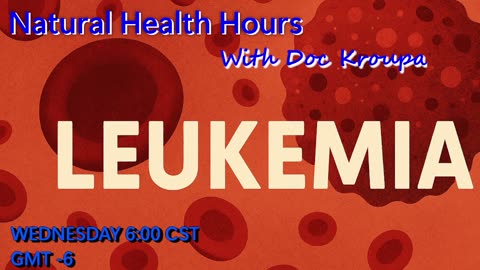 Dr. Kroupa's Natural Health Hours