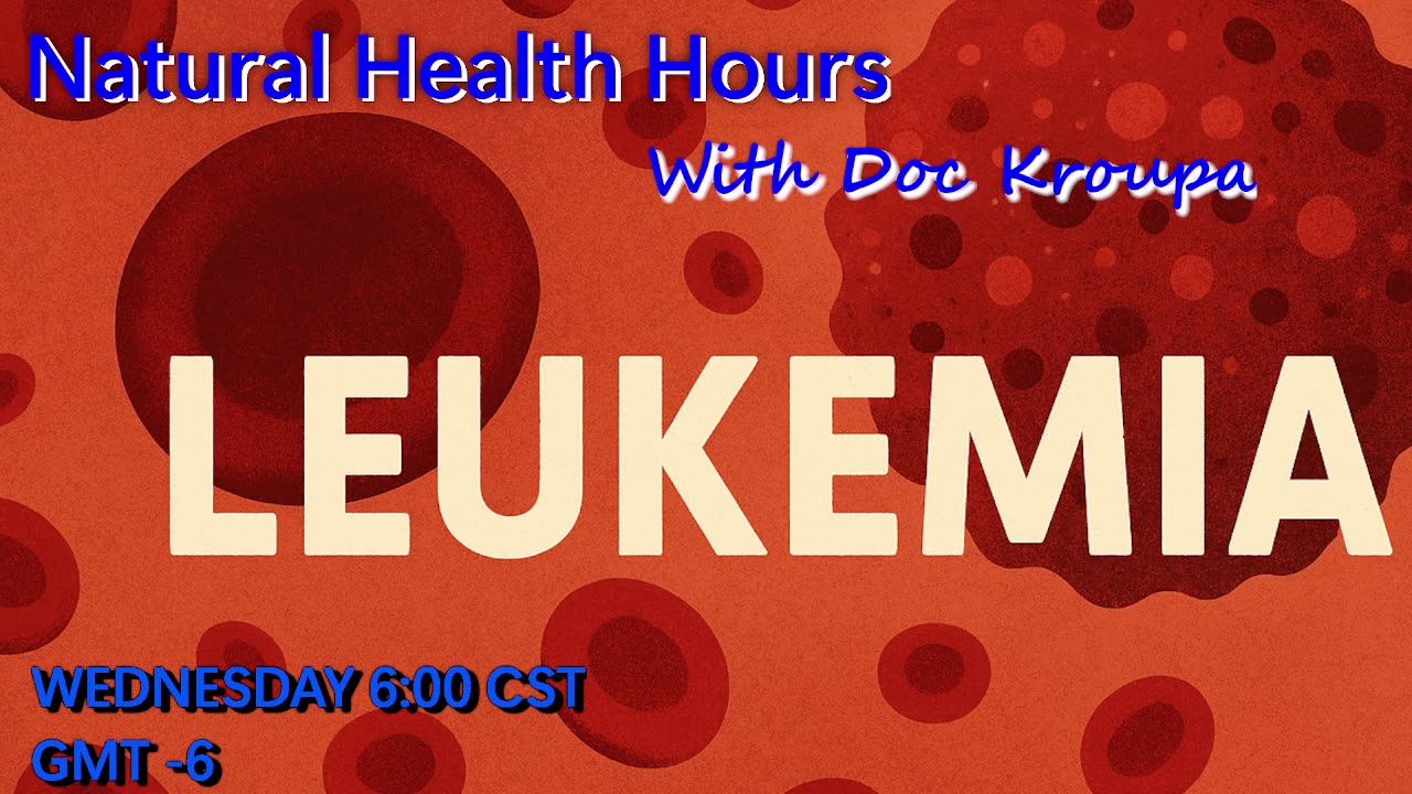 Dr. Kroupa's Natural Health Hours