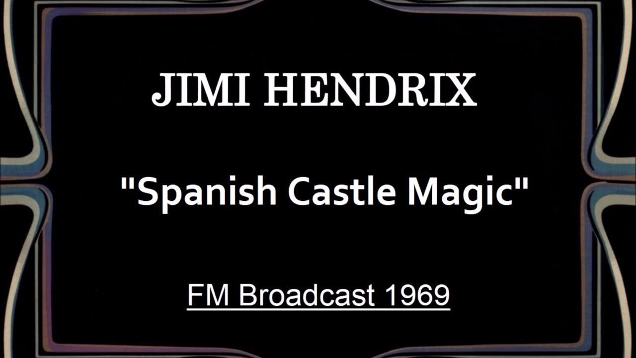 Jimi Hendrix - Spanish Castle Magic (Live in Stockholm, Sweden January 9, 1969) FM Broadcast