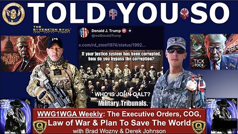 BRAD WOZNY & DEREK JOHNSON-Trump Told You So, on NCSWIC, Military Tribunals & More
