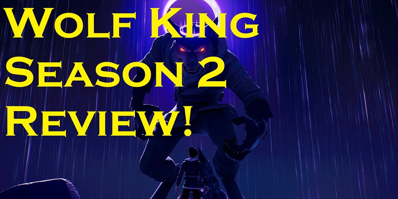 Wolf King Season 2 Review