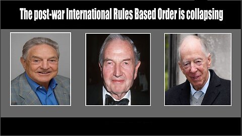 The post-war International Rules Based Order is collapsing
