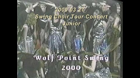 2000 03 27 - Wolf Point High School - Swing Choir Tour Concert