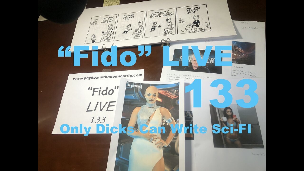 "Fido" LIVE 133: Only Dicks Can Write Sci-Fi