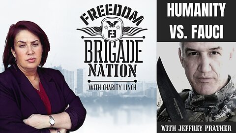 Humanity vs. Fauci w/ Jeffrey Prather