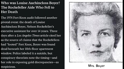 (1974) Rockefeller aid/Whistleblower falls to her death 3-days after the story broke of Fort Knox heist.
