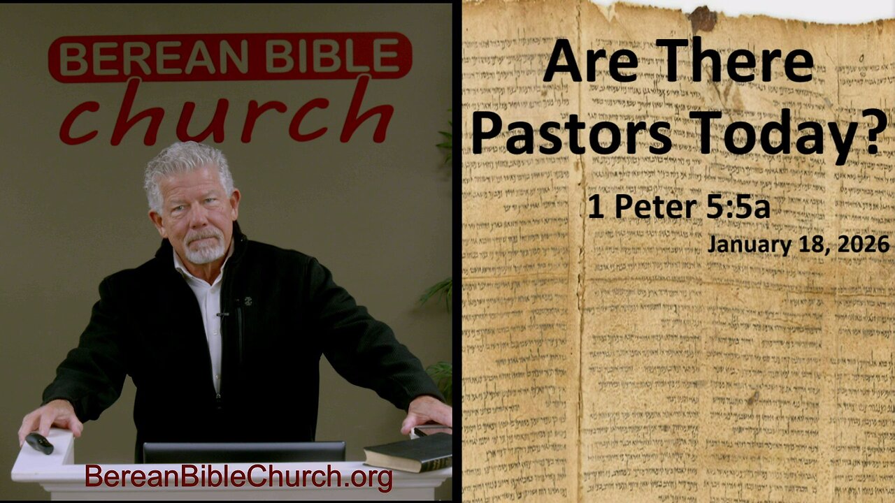 Are There Pastors Today (1 Peter 5:5a)