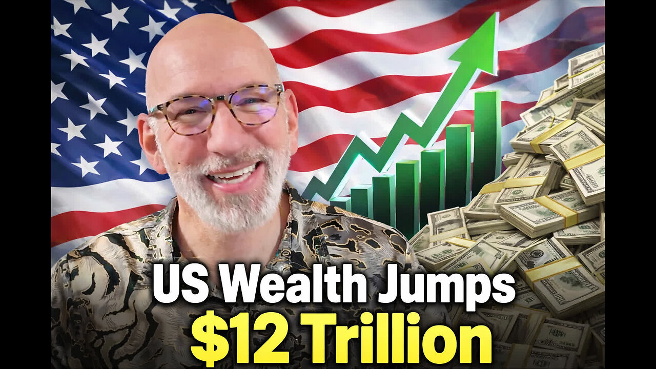 US Wealth jumps $12 Trillion