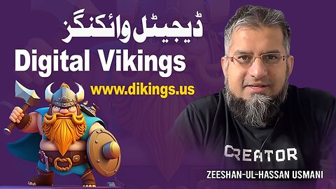 Digital Vikings | ڈیجیٹل وائکنگز | Zeeshan Usmani
