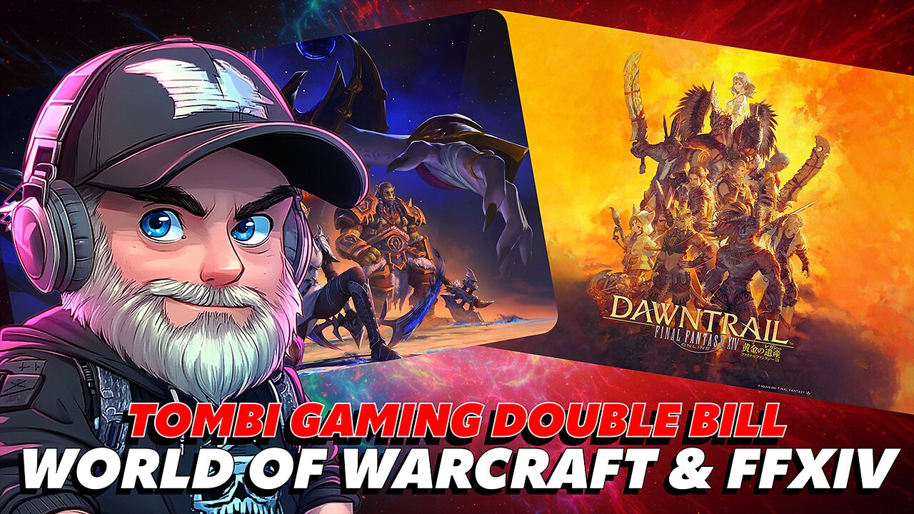 🌌 ⭐ World of Warcraft → Final Fantasy XIV Dual Stream!💣🔥 Sunday Gaming ftw!