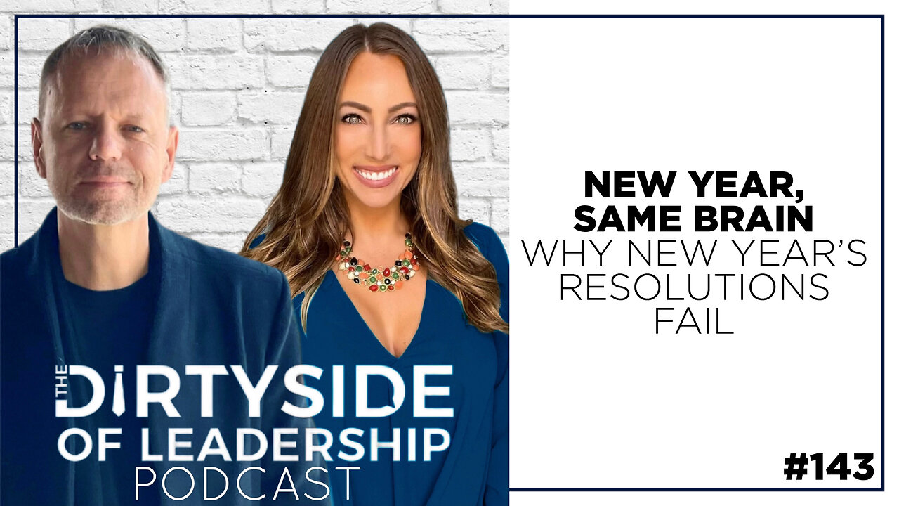 New Year, Same Brain (Why New Year's Resolutions Fail) | Episode 143