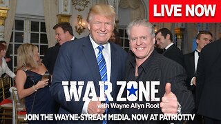 Watch LIVE: The War Zone Podcast with Wayne Allyn Root